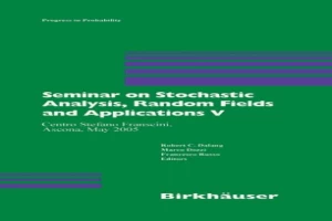 Book cover of Seminar on Stochastic Analysis, Random Fields and Applications V by Marco Russo Book cover of Seminar on Stochastic Analysis, Random Fields and Applications V by Marco Russo